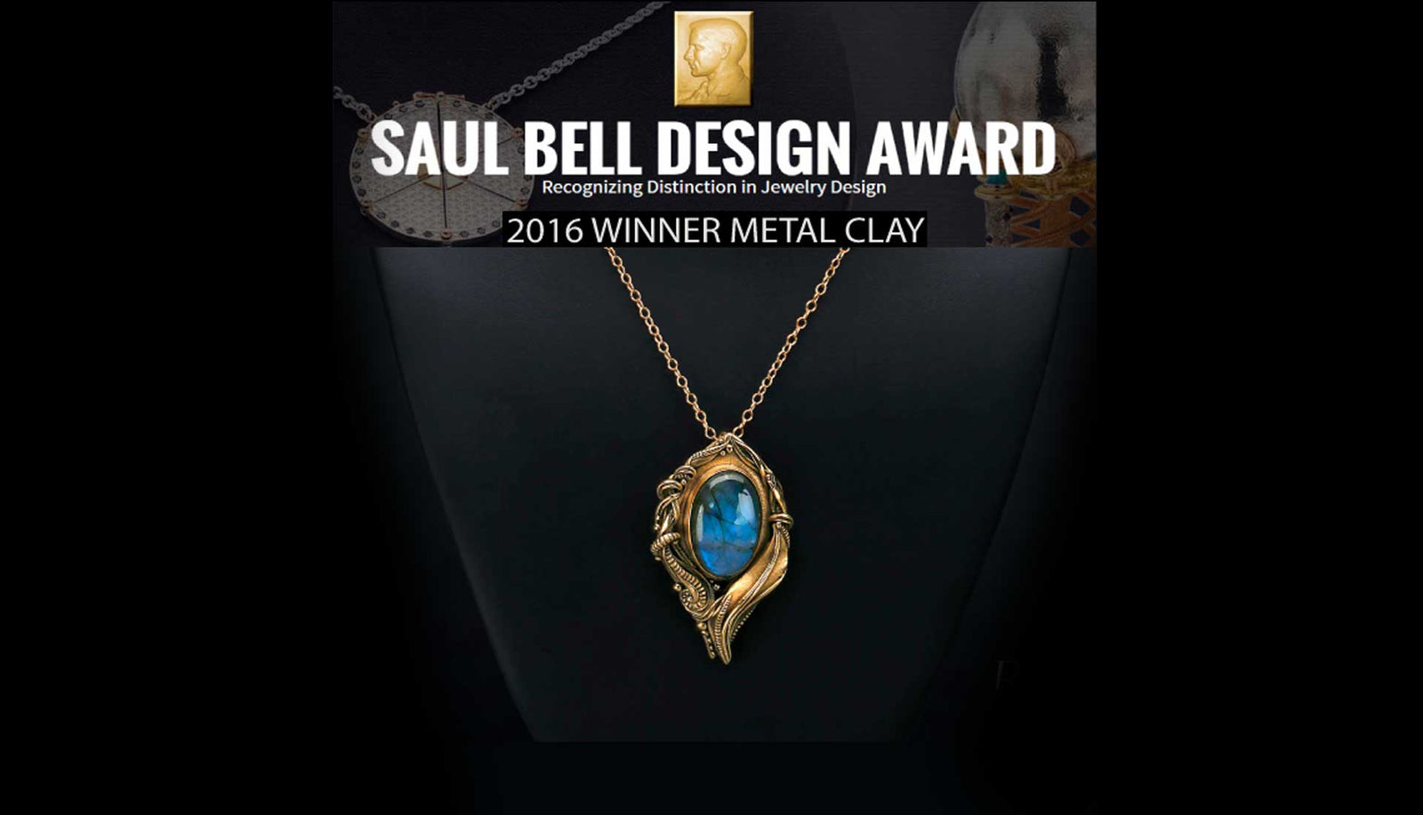 2016 Saul Bell Award Winner (Metal Clay) - Metal Clay Adventures